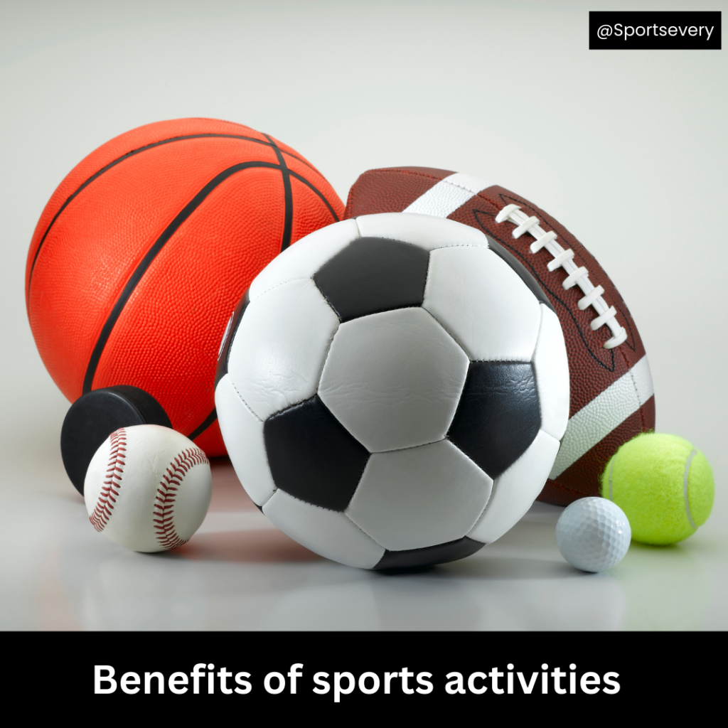 Benefits of sports activities  